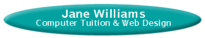 Jane Williams Computer Tuition & Web Design